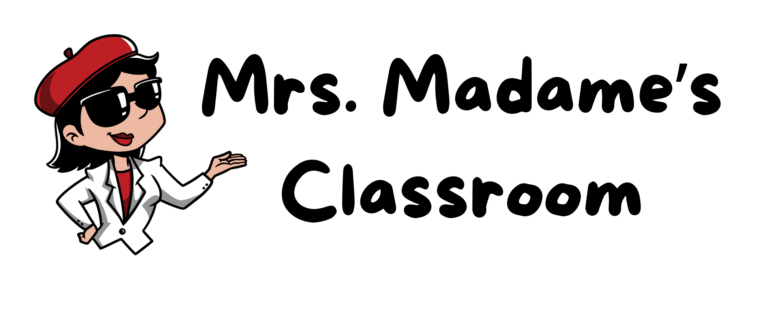 Mrs. Madame's Classroom